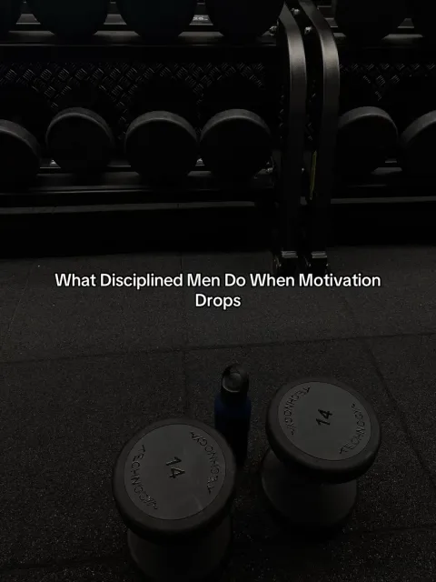 Original slideshow: What Disciplined Men Do When Motivation Drops