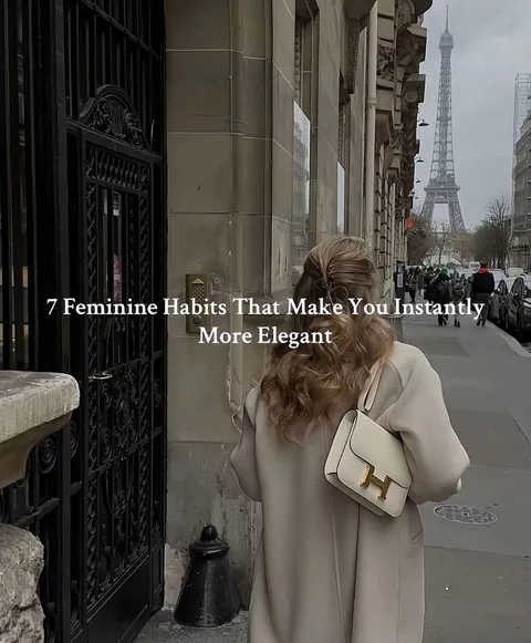 TikTok slideshow cover: 7 Feminine Habits That Make You Instantly More Elegant