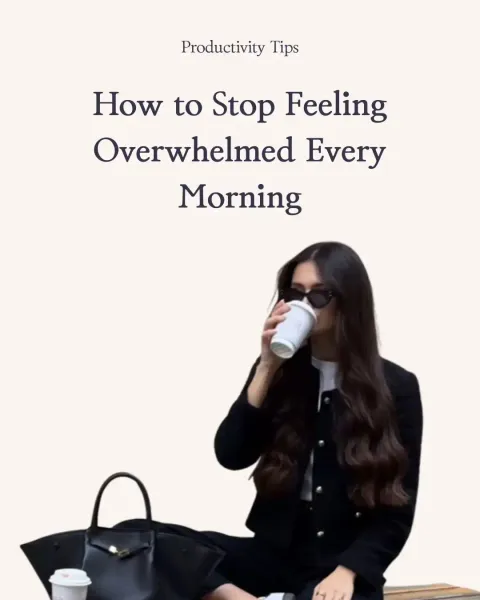 TikTok slideshow cover: How to Stop Feeling Overwhelmed Every Morning