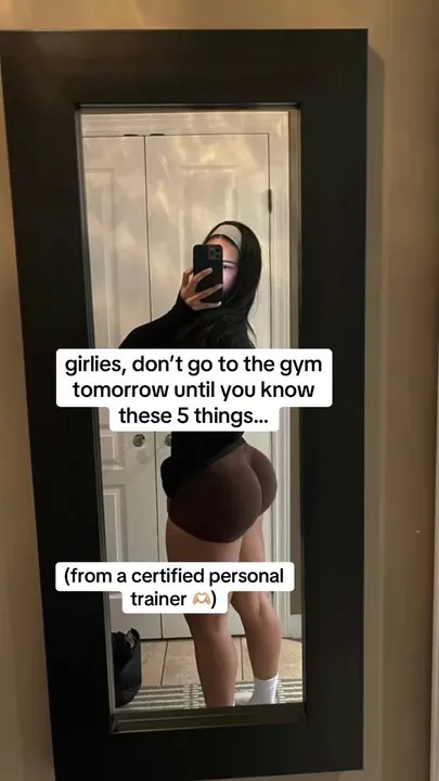 TikTok slideshow cover: girlies, don't go to the gym tomorrow until you know these 5 things...