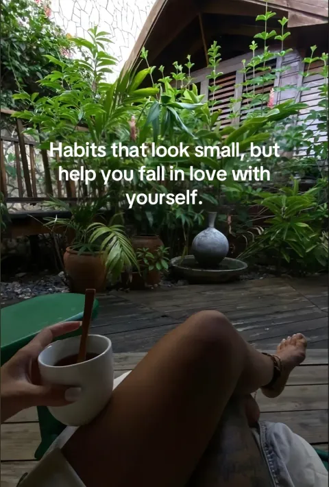 TikTok slideshow cover: Habits that look small, but help you fall in love with yourself.