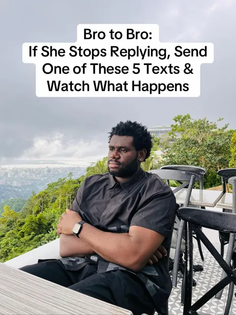 TikTok slideshow cover: Bro to Bro: If She Stops Replying, Send One of These 5 Texts & Watch What Happens