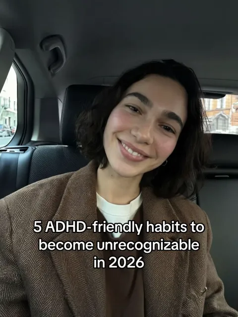 Original slideshow: 5 ADHD-friendly habits to become unrecognizable in 2026