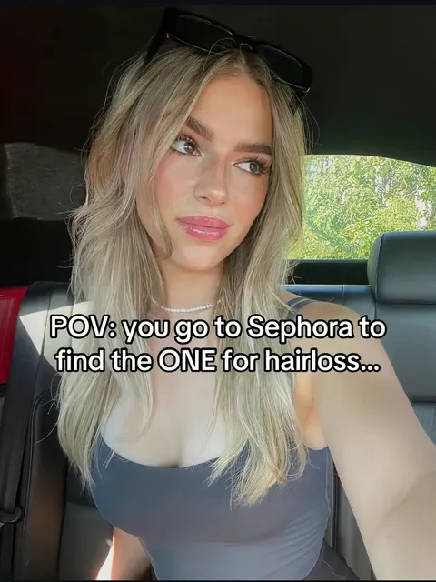 TikTok slideshow cover: POV: you go to Sephora to find the ONE for hairloss...