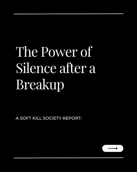 TikTok slideshow cover: The Power of Silence after a Breakup
