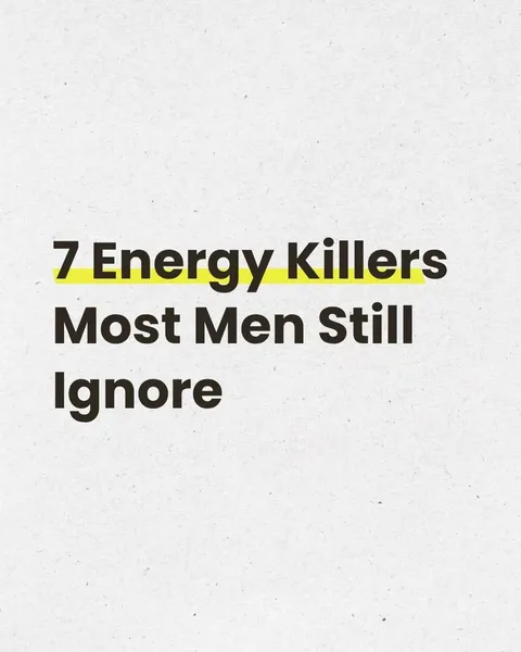 TikTok slideshow cover: 7 Energy Killers Most Men Still Ignore