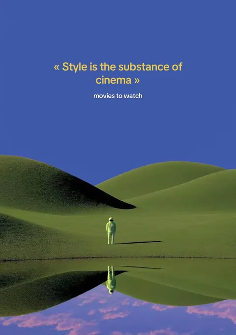 TikTok slideshow cover: Style is the substance of cinema
