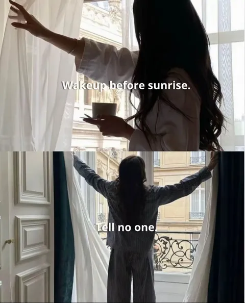 TikTok slideshow cover: Wakeup before sunrise. Tell no one.