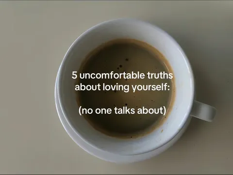 TikTok slideshow cover: 5 uncomfortable truths about loving yourself