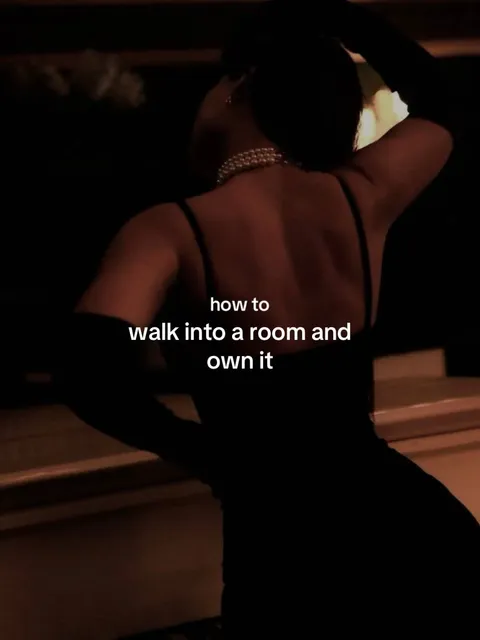 TikTok slideshow cover: How to walk into a room and own it