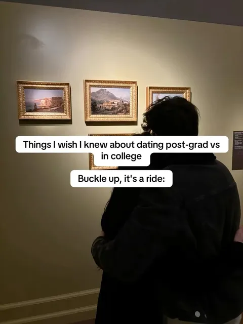 TikTok slideshow cover: Things I wish I knew about dating post-grad vs in college
