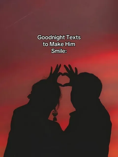 TikTok slideshow cover: Goodnight Texts to Make Him Smile: