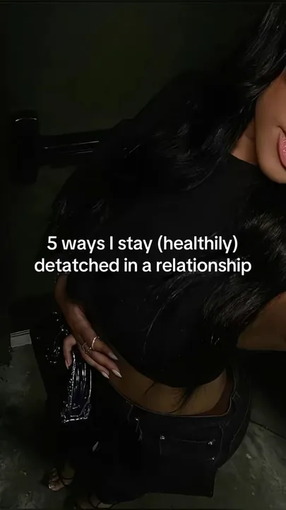 TikTok slideshow cover: 5 ways I stay (healthily) detached in a relationship