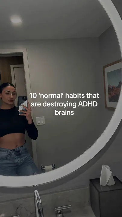 TikTok slideshow cover: 10 'normal' habits that are destroying ADHD brains