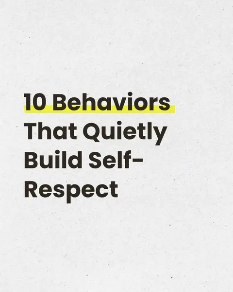 TikTok slideshow cover: 10 Behaviors That Quietly Build Self-Respect