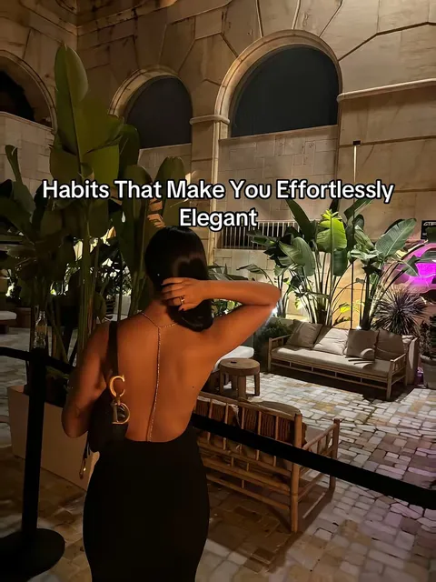 TikTok slideshow cover: Habits That Make You Effortlessly Elegant
