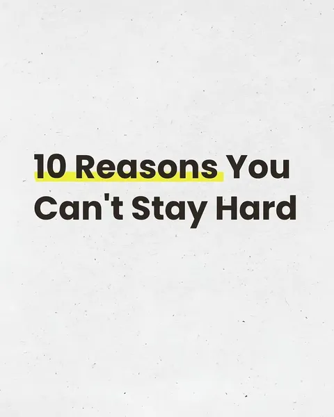 TikTok slideshow cover: 10 Reasons You Can't Stay Hard