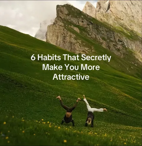 TikTok slideshow cover: 6 Habits That Secretly Make You More Attractive