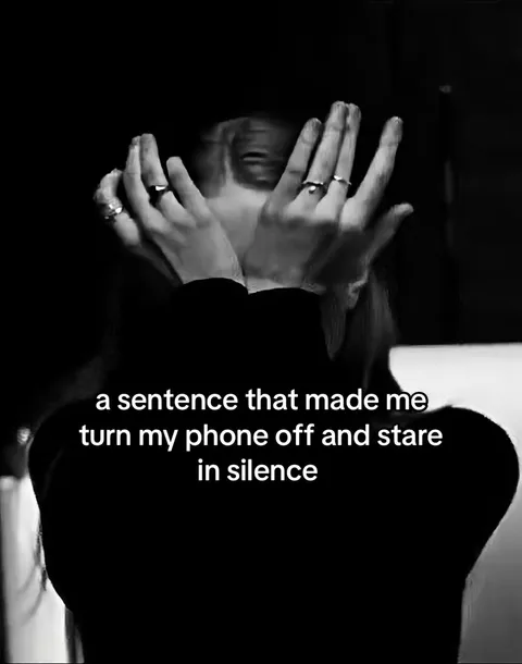 TikTok slideshow cover: a sentence that made me turn my phone off and stare in silence