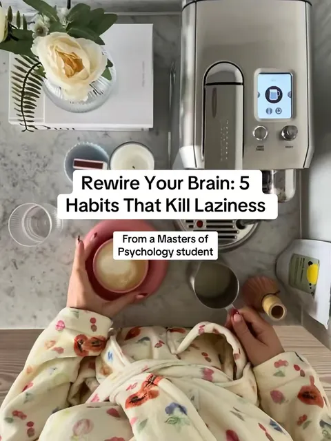 TikTok slideshow cover: Rewire Your Brain: 5 Habits That Kill Laziness