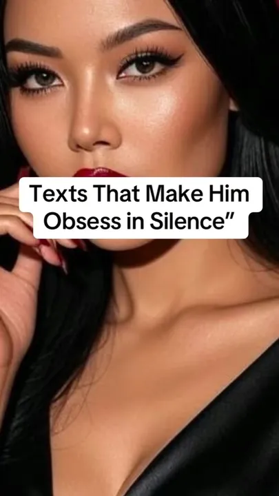 TikTok slideshow cover: Texts That Make Him Obsess in Silence