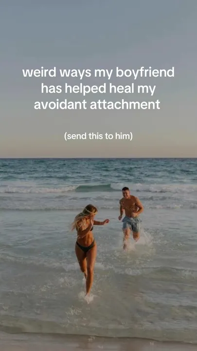 TikTok slideshow cover: weird ways my boyfriend has helped heal my avoidant attachment