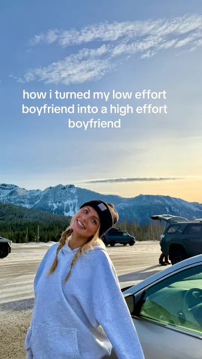 TikTok slideshow cover: how i turned my low effort boyfriend into a high effort boyfriend