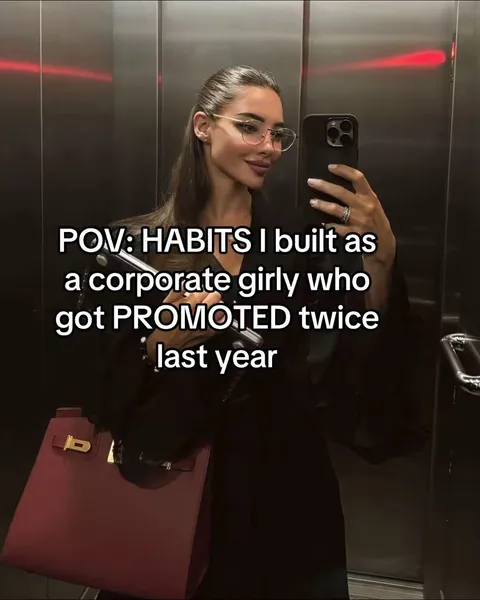 TikTok slideshow cover: POV: HABITS I built as a corporate girly who got PROMOTED twice last year
