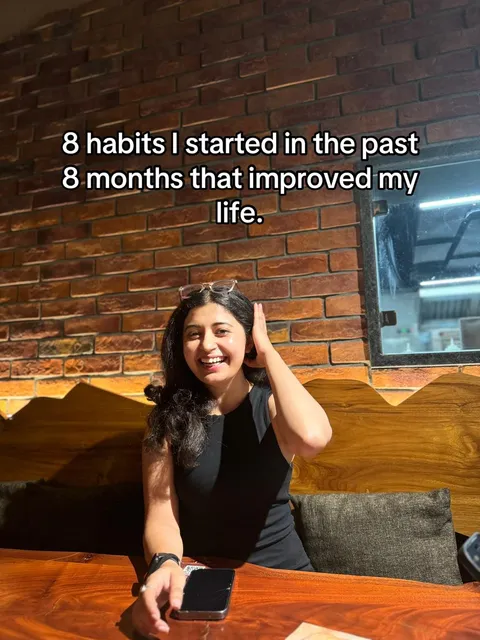 Original slideshow: 8 habits I started in the past 8 months that improved my life.