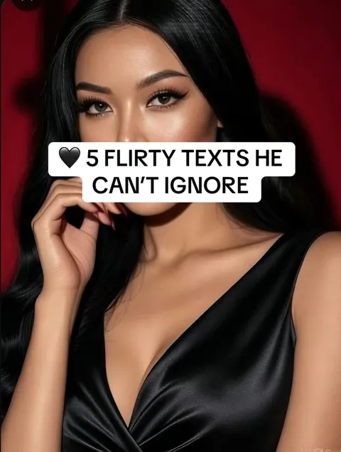 TikTok slideshow cover: 5 Flirty Texts He Can't Ignore