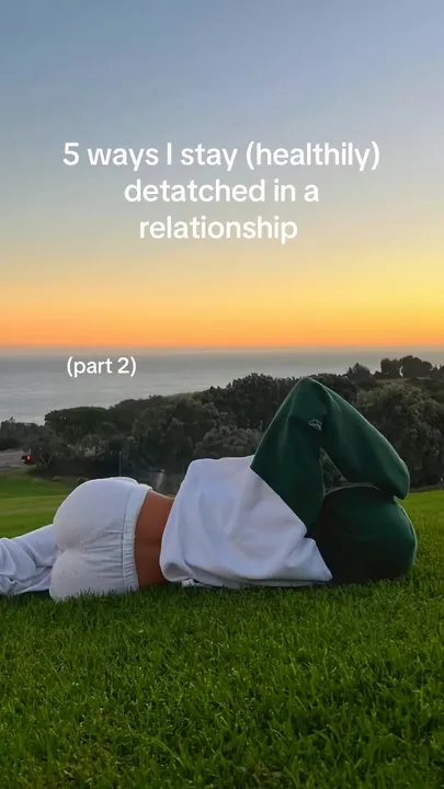 TikTok slideshow cover: 5 ways I stay (healthily) detached in a relationship