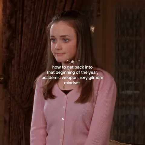 TikTok slideshow cover: How to get back into that beginning of the year, academic weapon, Rory Gilmore mindset