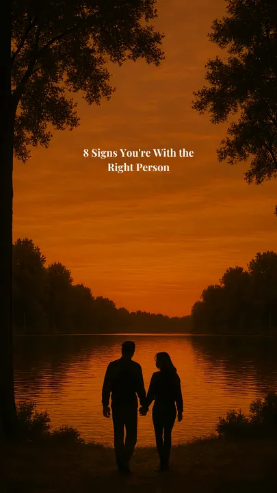 TikTok slideshow cover: 8 Signs You're With the Right Person