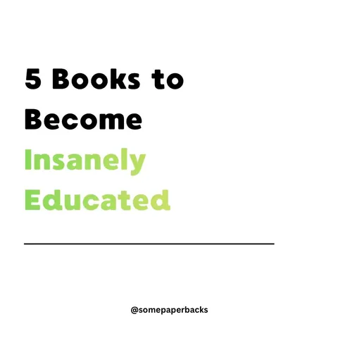 TikTok slideshow cover: 5 Books to Become Insanely Educated
