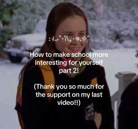 TikTok slideshow cover: How to make school more interesting for yourself part 2!