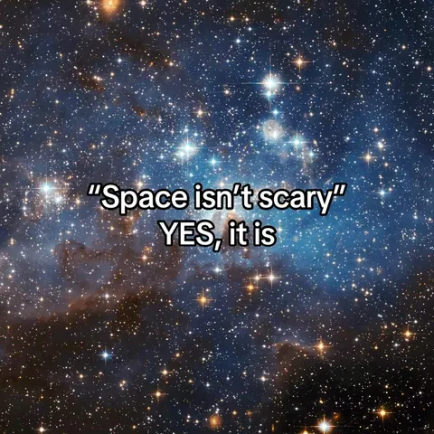 TikTok slideshow cover: "Space isn't scary" YES, it is